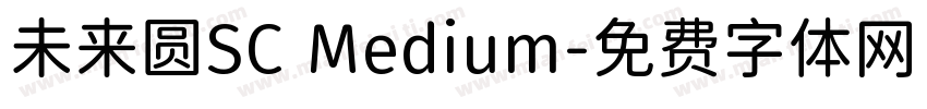 未来圆SC Medium字体转换